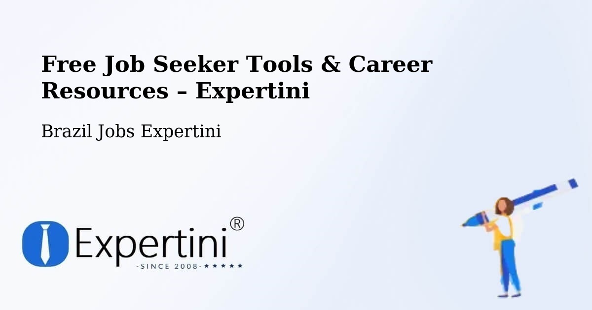 Free Job Seeker Tools & Career Resources – Goiânia - Goiânia, Brazil Jobs Expertini