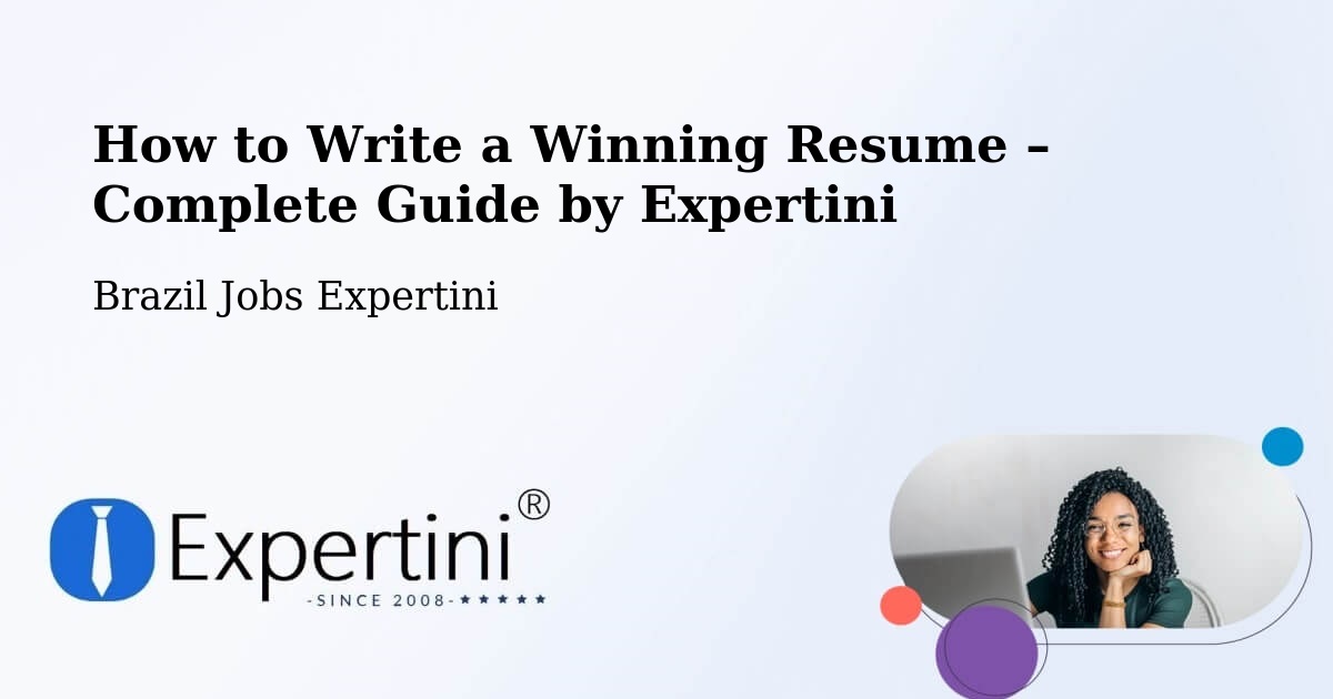 Resume Writing Guide for Job Seekers – Goiânia - Goiânia, Brazil Jobs Expertini